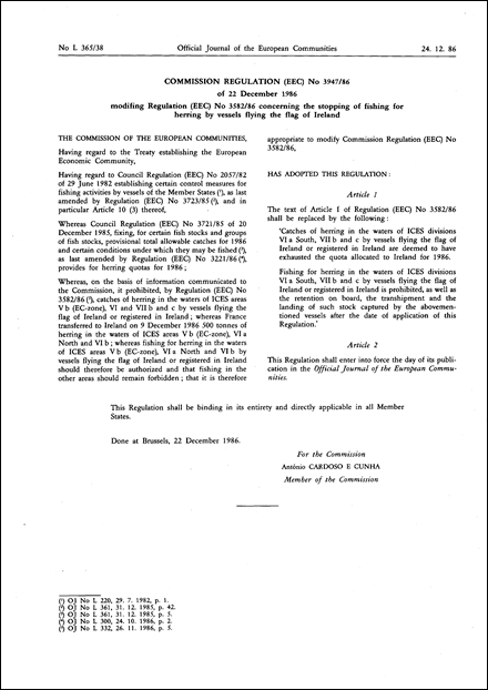 Commission Regulation (EEC) No 3947/86, of 22 December 1986, modifing Regulation (EEC) No 3582/86 concerning the stopping of fishing for herring by vessels flying the flag of Ireland