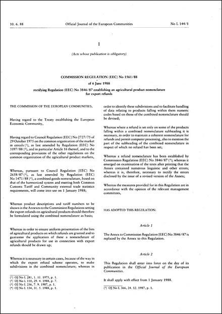 Commission Regulation (EEC) No 1561/88 of 6 June 1988 rectifying Regulation (EEC) No 3846/87 establishing an agricultural product nomenclature for export refunds