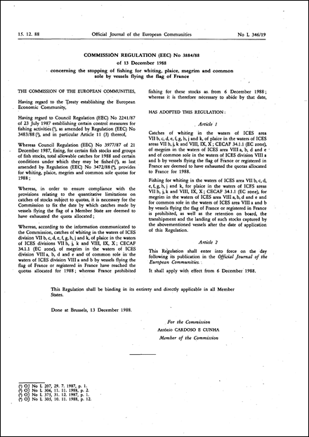 Commission Regulation (EEC) No 3884/88 of 13 December 1988 concerning the stopping of fishing for whiting, plaice, megrim and common sole by vessels flying the flag of France