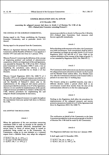 Council Regulation (EEC) No 4278/88 of 21 December 1988 concerning the safeguard measure laid down in Article 2 of Decision No 5/88 of the EEC-Finland Joint Committee amending Protocol 3