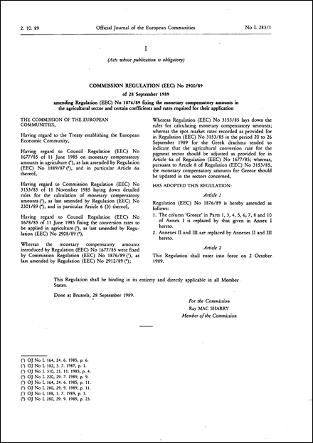 Commission  Regulation (EEC) No 2900/89 of 28 September 1989 amending Regulation (EEC) No 1876/89 fixing the monetary compensatory amounts in the agricultural sector and certain coefficients and rates required for their application