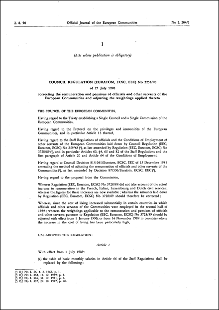 Council Regulation (Euratom, ECSC, EEC) No 2258/90 of 27 July 1990 correcting the remuneration and pensions of officials and other servants of the European Communities and adjusting the weightings applied thereto