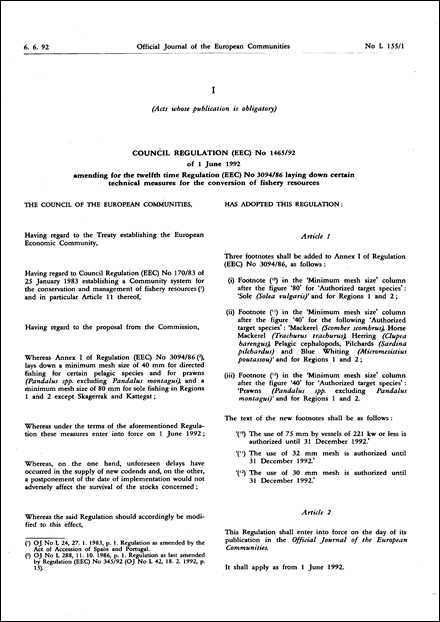 Council Regulation (EEC) No 1465/92 of 1 June 1992 amending for the twelfth time Regulation (EEC) No 3094/86 laying down certain technical measures for the conversion of fishery resources