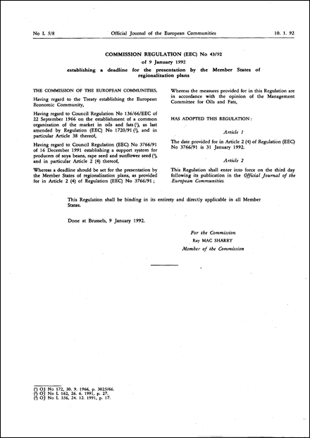 Commission Regulation ( EEC ) No 43/92 of 9 January 1992 establishing a deadline for the presentation by the Member States of regionalization plans