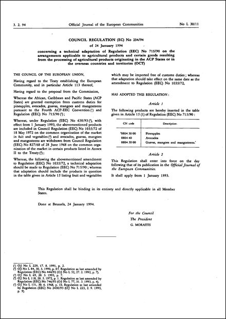 Council Regulation (EC) No 234/94 of 24 January 1994 concerning a technical adaptation of Regulation (EEC) No 715/90 on the arrangements applicable to agricultural products and certain goods resulting from the processing of agricultural products originating in the ACP States or in the overseas countries and territories (OCT)