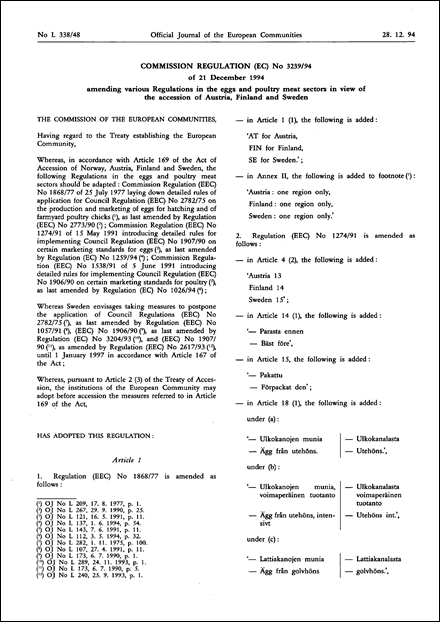 Commission Regulation (EC) No 3239/94 of 21 December 1994 amending various Regulations in the eggs and poultry meat sectors in view of the accession of Austria, Finland and Sweden