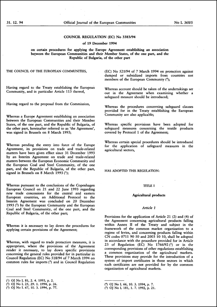 Council Regulation (EC) No 3383/94 of 19 December 1994 on certain procedures for applying the Europe Agreement establishing an association between the European Communities and their Member States, of the one part, and the Republic of Bulgaria, of the other part