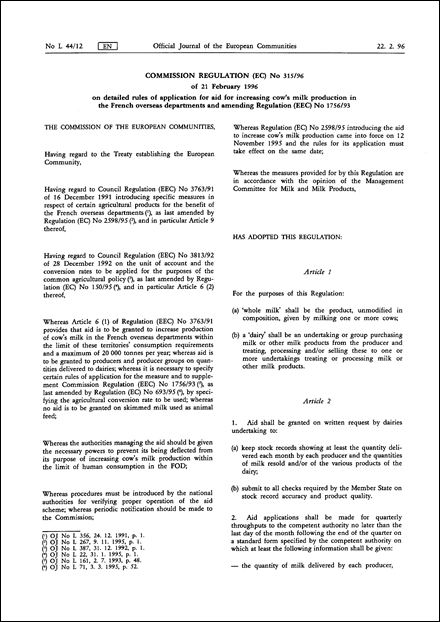 Commission Regulation (EC) No 315/96 of 21 February 1996 on detailed rules of application for aid for increasing cow's milk production in the French overseas departments and amending Regulation (EEC) No 1756/93