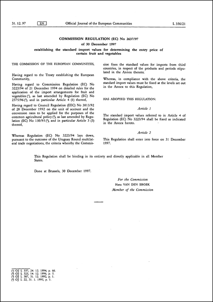 COMMISSION REGULATION (EC) No 2637/97 of 30 December 1997 establishing the standard import values for determining the entry price of certain fruit and vegetables