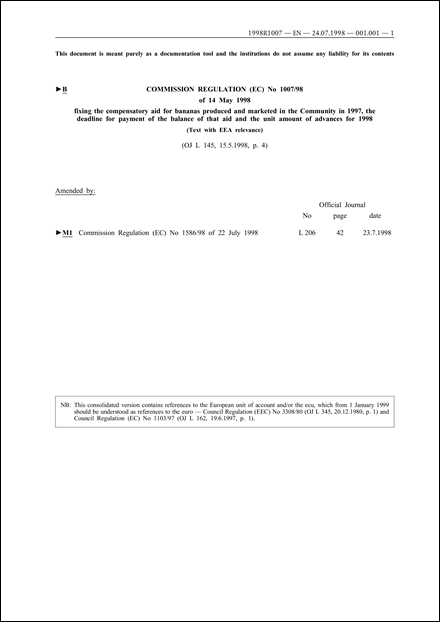 Commission Regulation (EC) No 1007/98 of 14 May 1998 fixing the compensatory aid for bananas produced and marketed in the Community in 1997, the deadline for payment of the balance of that aid and the unit amount of advances for 1998 (Text with EEA relevance)