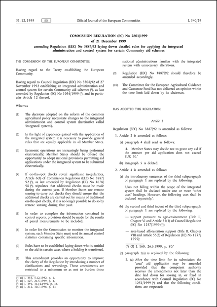 Commission Regulation (EC) No 2801/1999 of 21 December 1999 amending Regulation (EEC) No 3887/92 laying down detailed rules for applying the integrated administration and control system for certain Community aid schemes