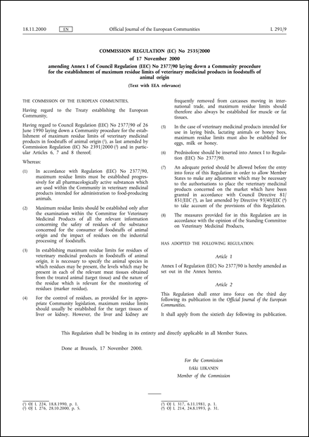 Commission Regulation (EC) No 2535/2000 of 17 November 2000 amending Annex I of Council Regulation (EEC) No 2377/90 laying down a Community procedure for the establishment of maximum residue limits of veterinary medicinal products in foodstuffs of animal origin (Text with EEA relevance)