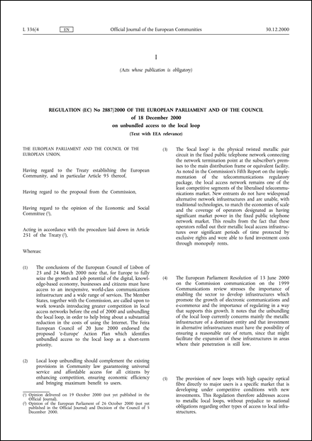 Regulation (EC) No 2887/2000 of the European Parliament and of the Council of 18 December 2000 on unbundled access to the local loop (Text with EEA relevance) (repealed)