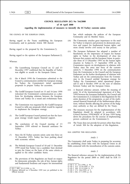 Council Regulation (EC) No 764/2000 of 10 April 2000 regarding the implementation of measures to intensify the EC-Turkey customs union