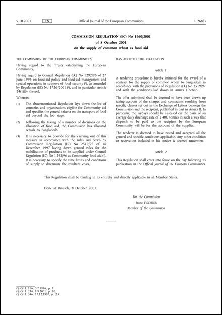 Commission Regulation (EC) No 1960/2001 of 8 October 2001 on the supply of common wheat as food aid