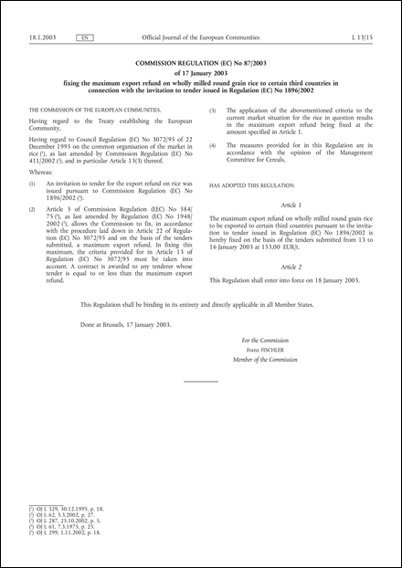 Commission Regulation (EC) No 87/2003 of 17 January 2003 fixing the maximum export refund on wholly milled round grain rice to certain third countries in connection with the invitation to tender issued in Regulation (EC) No 1896/2002