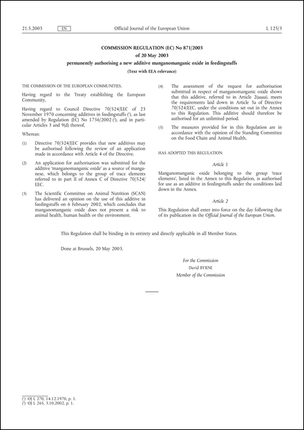 Commission Regulation (EC) No 871/2003 of 20 May 2003 permanently authorising a new additive manganomanganic oxide in feedingstuffs (Text with EEA relevance) (repealed)