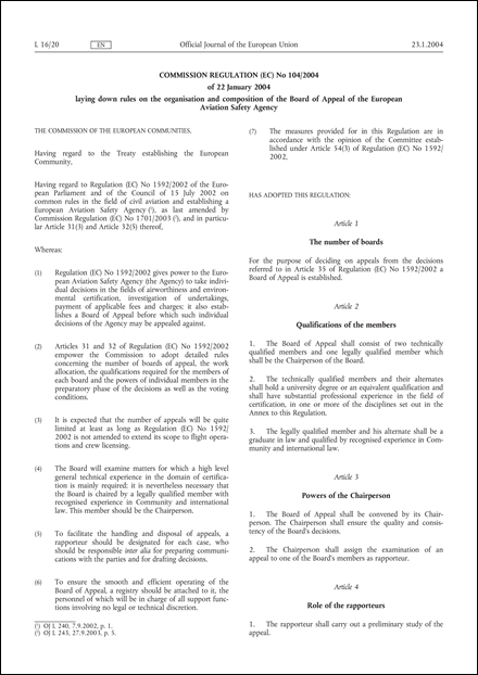 Commission Regulation (EC) No 104/2004 of 22 January 2004 laying down rules on the organisation and composition of the Board of Appeal of the European Aviation Safety Agency