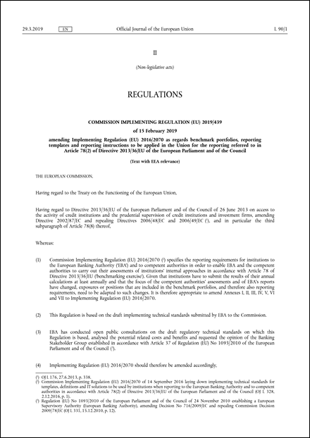 Commission Implementing Regulation (EU) 2019/439 of 15 February 2019 amending Implementing Regulation (EU) 2016/2070 as regards benchmark portfolios, reporting templates and reporting instructions to be applied in the Union for the reporting referred to in Article 78(2) of Directive 2013/36/EU of the European Parliament and of the Council (Text with EEA relevance)