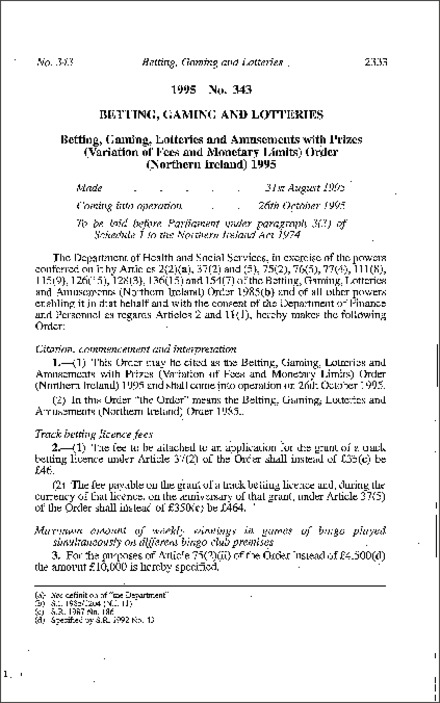 The Betting, Gaming, Lotteries and Amusements with Prizes (Variation of Fees and Monetary Limits) Order (Northern Ireland) 1995