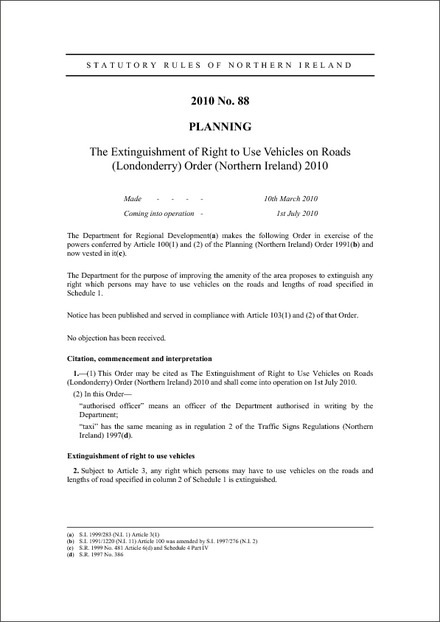 The Extinguishment of Right to Use Vehicles on Roads (Londonderry) Order (Northern Ireland) 2010