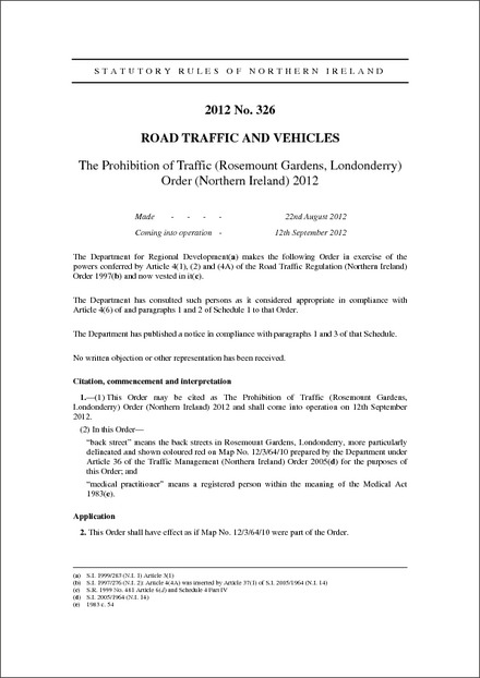 The Prohibition of Traffic (Rosemeount Gardens, Londonderry) Order (Northern Ireland) 2012