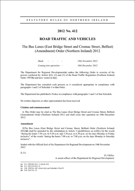 The Bus Lanes (East Bridge Street and Cromac Street, Belfast) (Amendment) Order (Northern Ireland) 2012