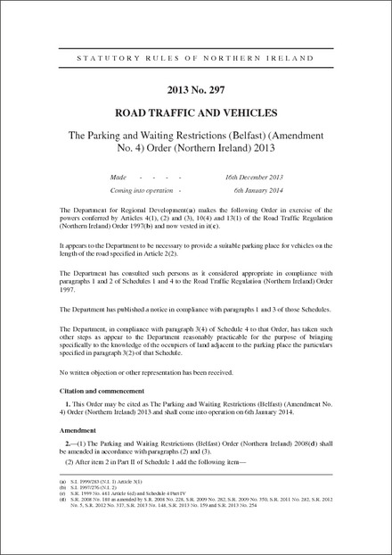 The Parking and Waiting Restrictions (Belfast) (Amendment No. 4) Order (Northern Ireland) 2013