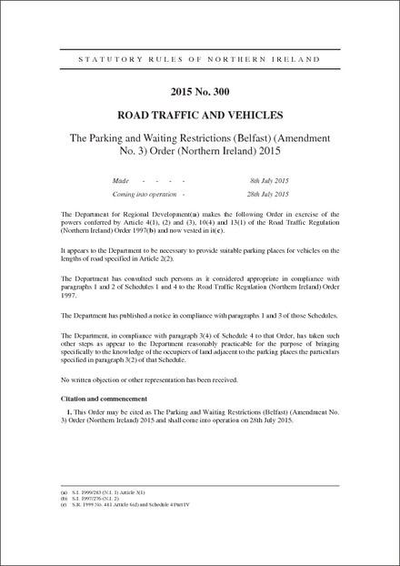 The Parking and Waiting Restrictions (Belfast) (Amendment No. 3) Order (Northern Ireland) 2015