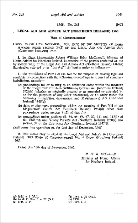 The Legal Aid and Advice Act 1965 (Date of Commencement) No. 4 Order (Northern Ireland) 1965