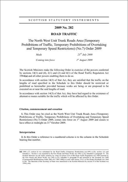The North West Unit Trunk Roads Area (Temporary Prohibitions of Traffic, Temporary Prohibitions of Overtaking and Temporary Speed Restrictions) (No.7) Order 2009