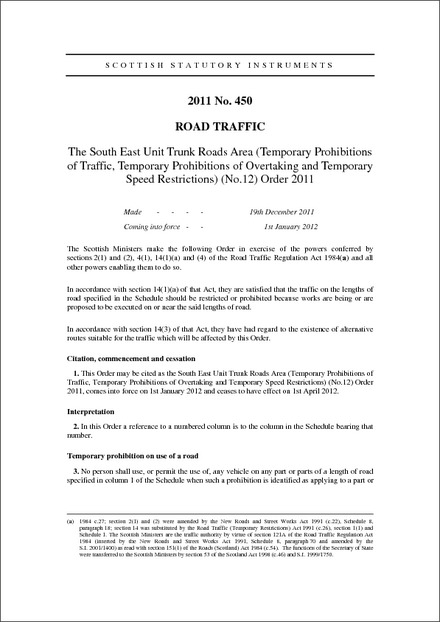 The South East Unit Trunk Roads Area (Temporary Prohibitions of Traffic, Temporary Prohibitions of Overtaking and Temporary Speed Restrictions) (No.12) Order 2011