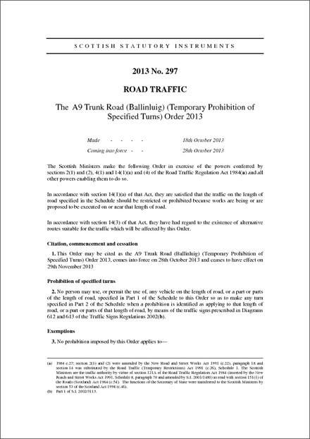 The A9 Trunk Road (Ballinluig) (Temporary Prohibition of Specified Turns) Order 2013