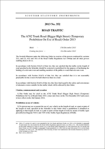 The A702 Trunk Road (Biggar High Street) (Temporary Prohibition On Use of Road) Order 2013