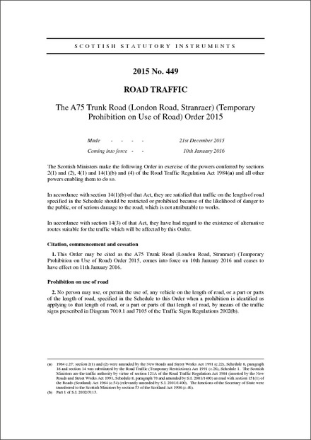 The A75 Trunk Road (London Road, Stranraer) (Temporary Prohibition on Use of Road) Order 2015