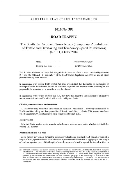 The South East Scotland Trunk Roads (Temporary Prohibitions of Traffic and Overtaking and Temporary Speed Restrictions) (No. 11) Order 2016