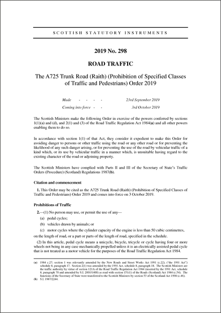 The A725 Trunk Road (Raith) (Prohibition of Specified Classes of Traffic and Pedestrians) Order 2019