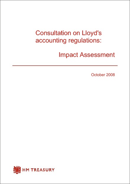Consultation on Lloyd's accounting regulations:Impact Assessment