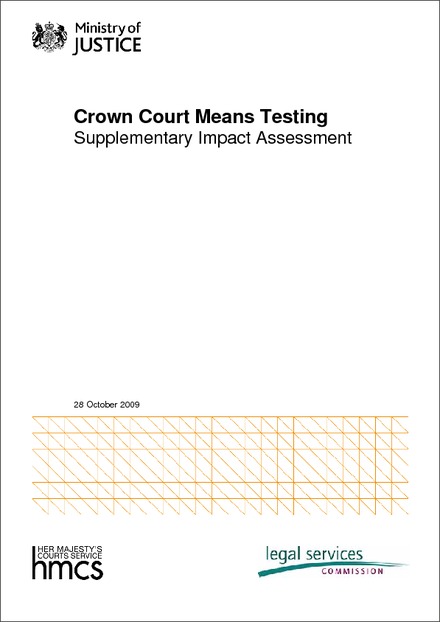 Impact Assessment of Crown Court Means Testing