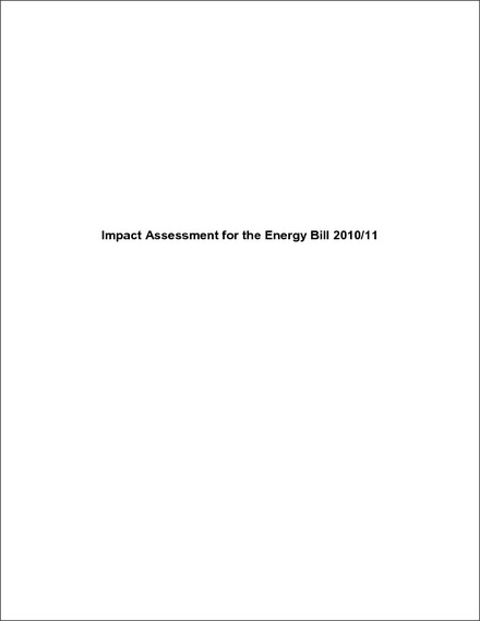 Impact Assessment for the Energy Bill 2010/11