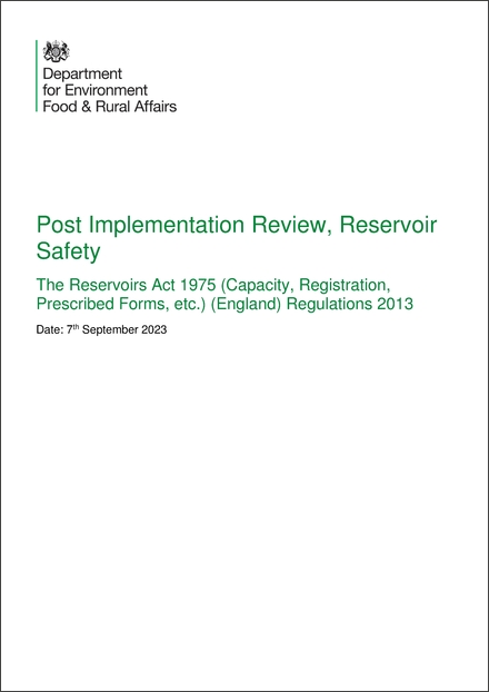 Post Implementation Review - The Reservoirs Act 1975 (Capacity, Registration, Prescribed Forms, etc.) (England) Regulations 2013