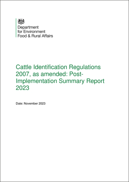  Cattle Identification Regulations 2007 Post Implementation Review