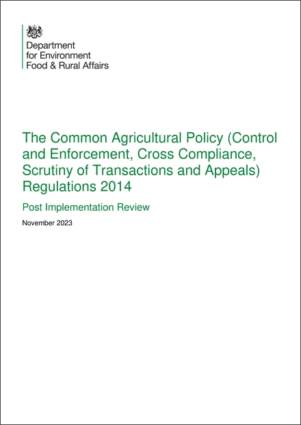 Impact Assessment to The Common Agricultural Policy (Control and Enforcement, Cross-Compliance, Scrutiny of Transactions and Appeals) Regulations 2014