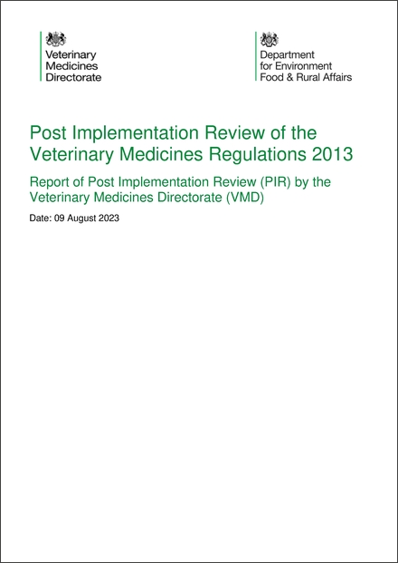 Veterinary Medicines Regulations 2013 Post Implementation Review