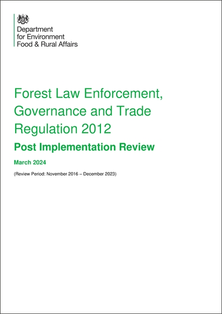 Impact Assessment to The Forest Law Enforcement, Governance and Trade Regulations 2012