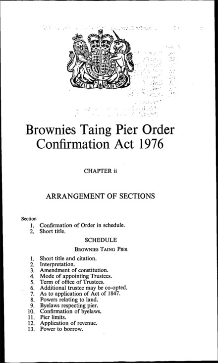 Brownies Taing Pier Order Confirmation Act 1976