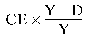 Formula - CE multiplied by (Y minus D) divided by Y