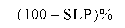 Formula - (100 minus SLP)%