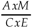 A multiplied by M over C multiplied by E