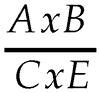 A multiplied by B over C multiplied by E